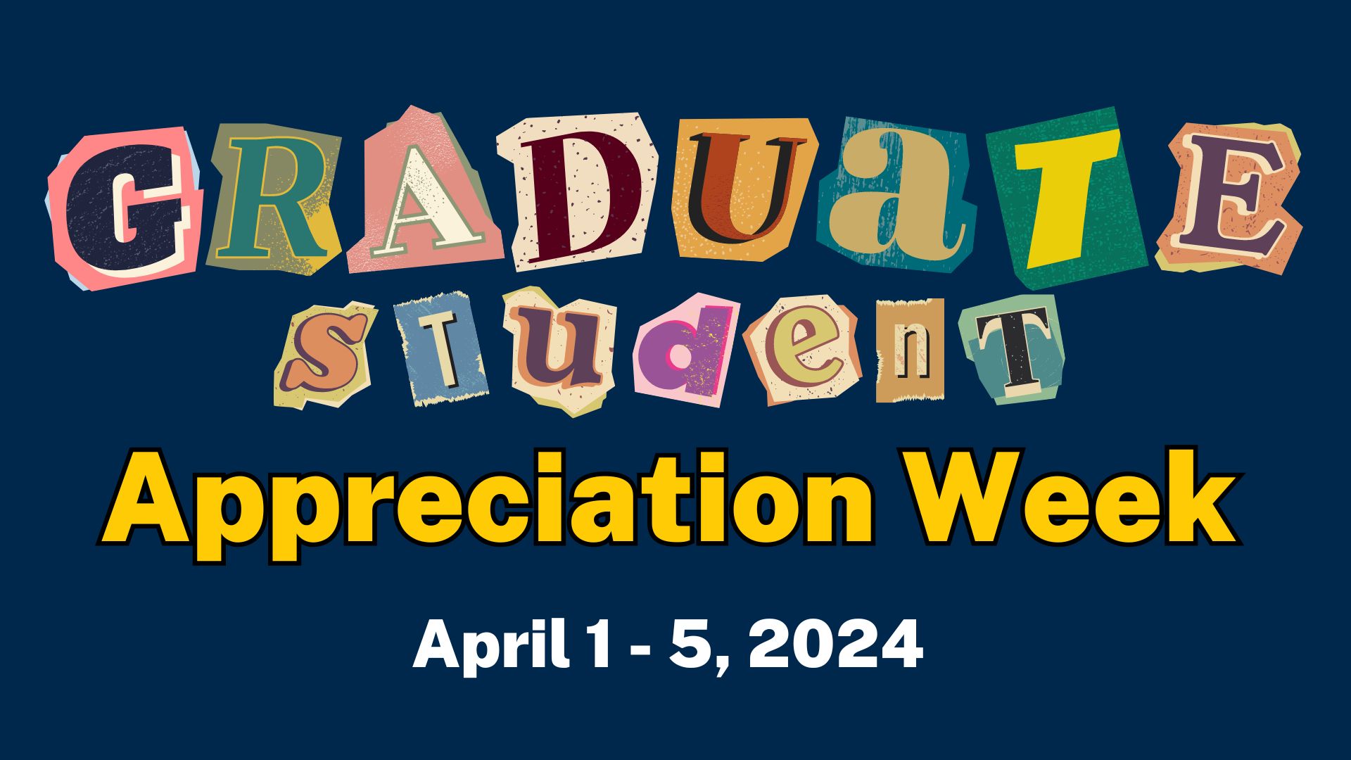 Graduate Appreciation Week sign for 2024